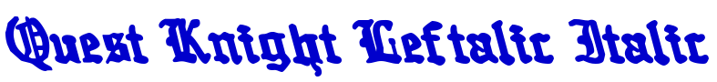 Quest Knight Leftalic Italic الخط